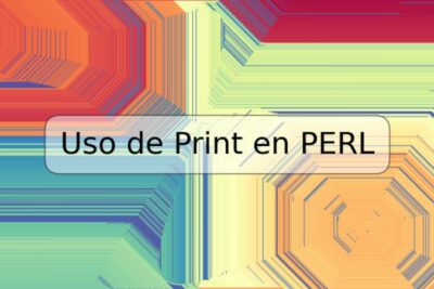 Uso de Print en PERL