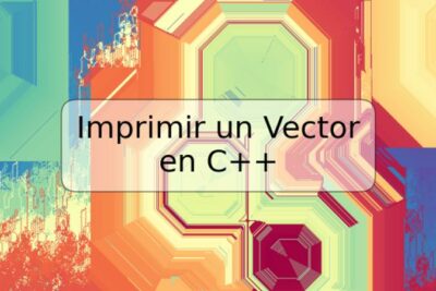 Imprimir un Vector en C++
