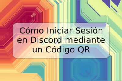 Cómo Iniciar Sesión en Discord mediante un Código QR