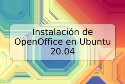Instalación de OpenOffice en Ubuntu 20.04