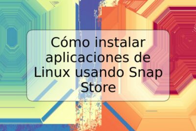 Cómo instalar aplicaciones de Linux usando Snap Store