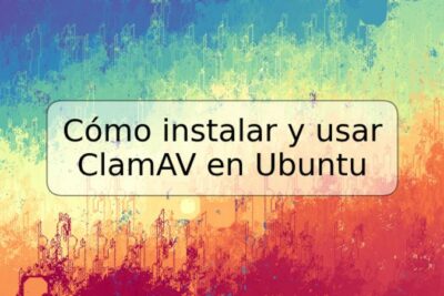 Cómo instalar y usar ClamAV en Ubuntu