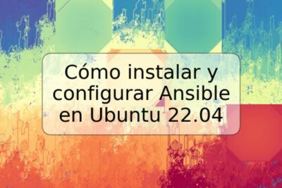 Cómo instalar y configurar Ansible en Ubuntu 22.04