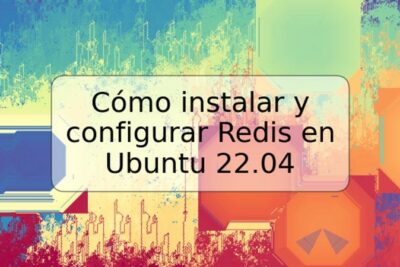 Cómo instalar y configurar Redis en Ubuntu 22.04