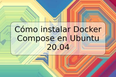 Cómo instalar Docker Compose en Ubuntu 20.04
