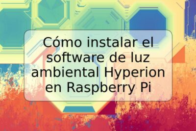 Cómo instalar el software de luz ambiental Hyperion en Raspberry Pi