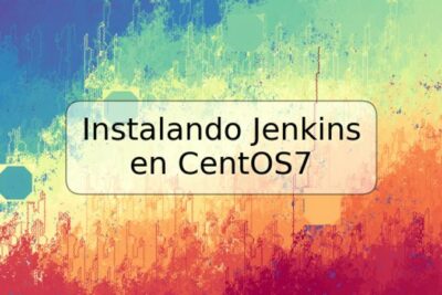 Instalando Jenkins en CentOS7