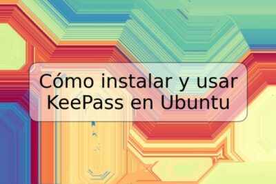 Cómo instalar y usar KeePass en Ubuntu