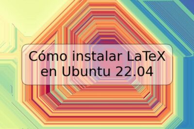 Cómo instalar LaTeX en Ubuntu 22.04