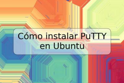 Cómo instalar PuTTY en Ubuntu