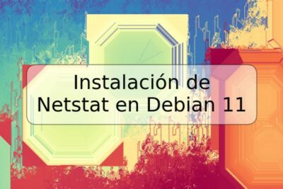 Instalación de Netstat en Debian 11
