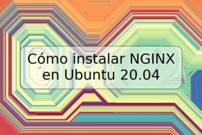 Cómo instalar NGINX en Ubuntu 20.04