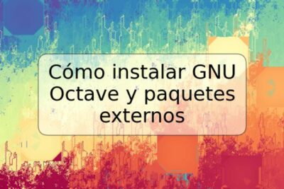 Cómo instalar GNU Octave y paquetes externos