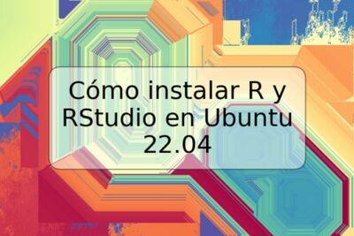 Cómo instalar R y RStudio en Ubuntu 22.04
