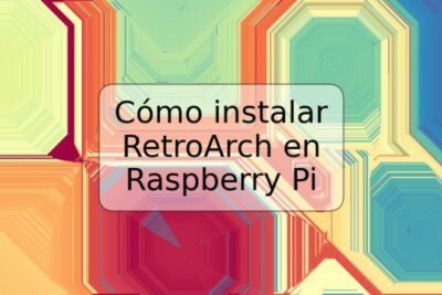 Cómo instalar RetroArch en Raspberry Pi