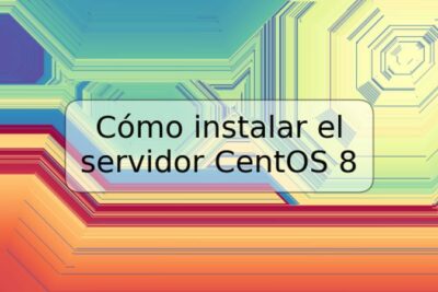 Cómo instalar el servidor CentOS 8