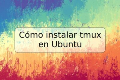 Cómo instalar tmux en Ubuntu