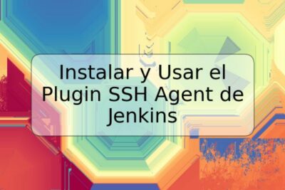 Instalar y Usar el Plugin SSH Agent de Jenkins