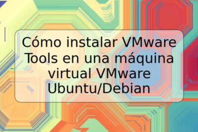 Cómo instalar VMware Tools en una máquina virtual VMware Ubuntu/Debian