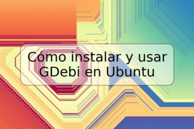 Cómo instalar y usar GDebi en Ubuntu