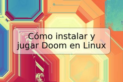 Cómo instalar y jugar Doom en Linux