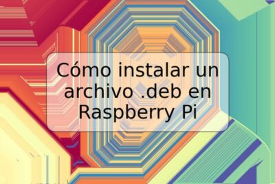Cómo instalar un archivo .deb en Raspberry Pi