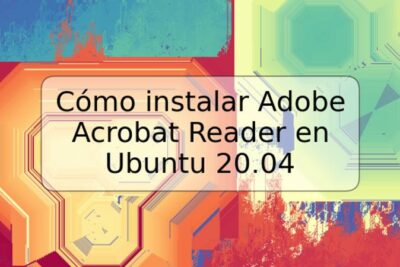 Cómo instalar Adobe Acrobat Reader en Ubuntu 20.04