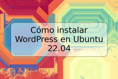 Cómo instalar WordPress en Ubuntu 22.04