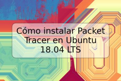 Cómo instalar Packet Tracer en Ubuntu 18.04 LTS