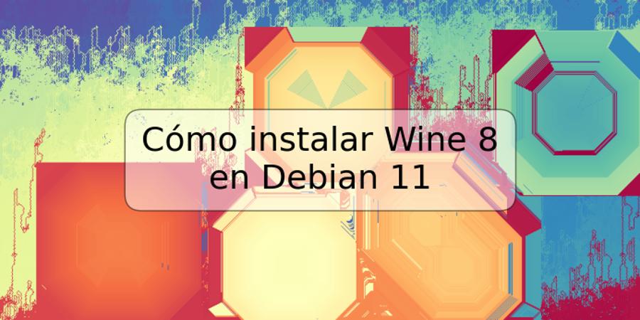 Cómo instalar Wine 8 en Debian 11