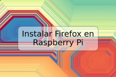 Instalar Firefox en Raspberry Pi