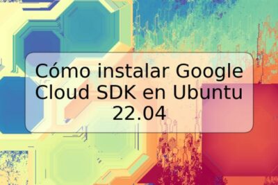 Cómo instalar Google Cloud SDK en Ubuntu 22.04