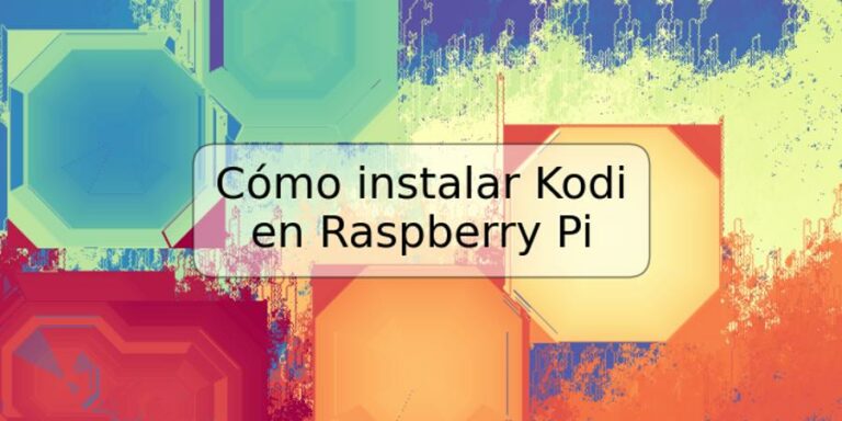 Cómo Instalar Kodi En Raspberry Pi Trspos 1214