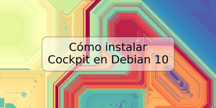 Cómo instalar Cockpit en Debian 10