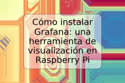 Cómo instalar Grafana: una herramienta de visualización en Raspberry Pi