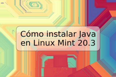 Cómo instalar Java en Linux Mint 20.3