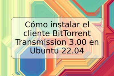 Cómo instalar el cliente BitTorrent Transmission 3.00 en Ubuntu 22.04