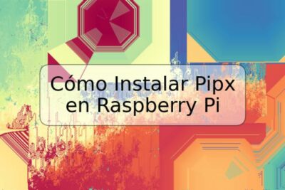 Cómo Instalar Pipx en Raspberry Pi