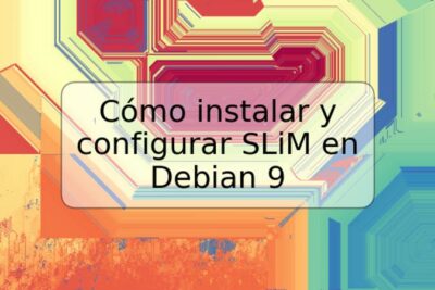 Cómo instalar y configurar SLiM en Debian 9