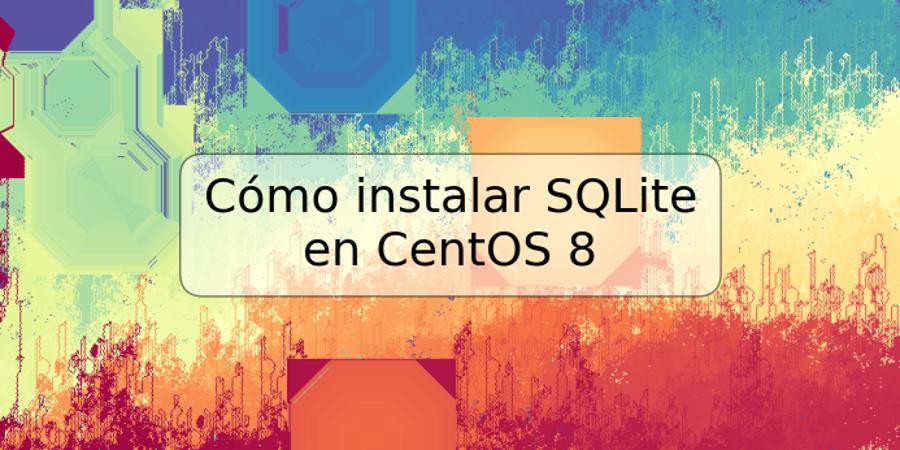 Cómo instalar SQLite en CentOS 8