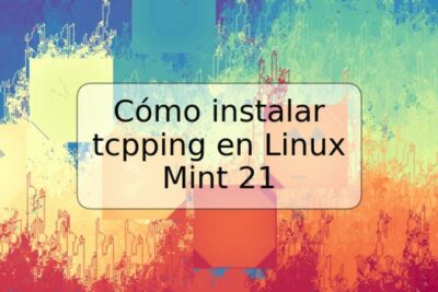 Cómo instalar tcpping en Linux Mint 21