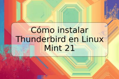 Cómo instalar Thunderbird en Linux Mint 21