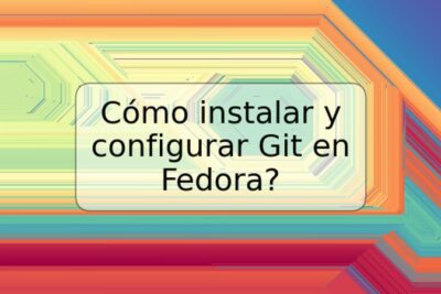 Cómo instalar y configurar Git en Fedora?
