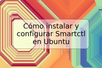 Cómo instalar y configurar Smartctl en Ubuntu