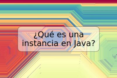 ¿Qué es una instancia en Java?
