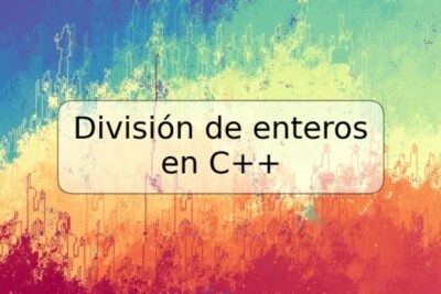 División de enteros en C++