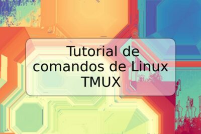 Tutorial de comandos de Linux TMUX
