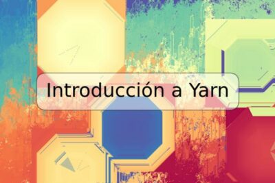 Introducción a Yarn