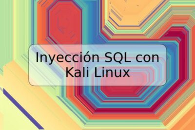 Inyección SQL con Kali Linux