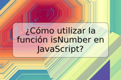 ¿Cómo utilizar la función isNumber en JavaScript?